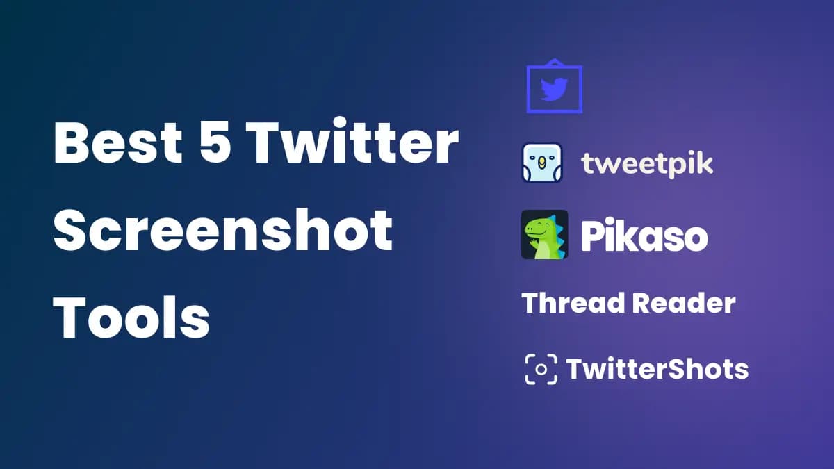 The 5 Best Twitter Screenshot Tools in 2025