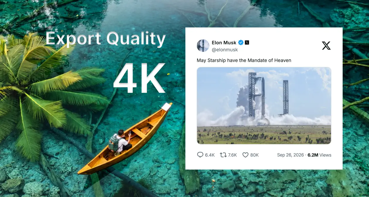 4K Export Quality announcement with a tweet screenshot example