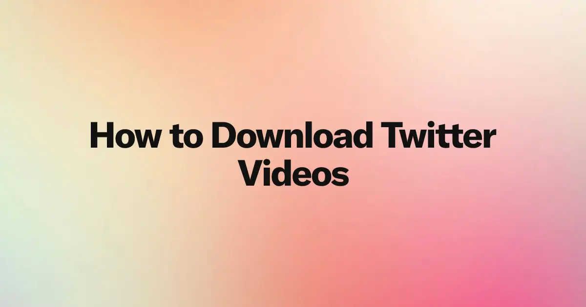 How to Download Twitter Videos in MP4 Quality