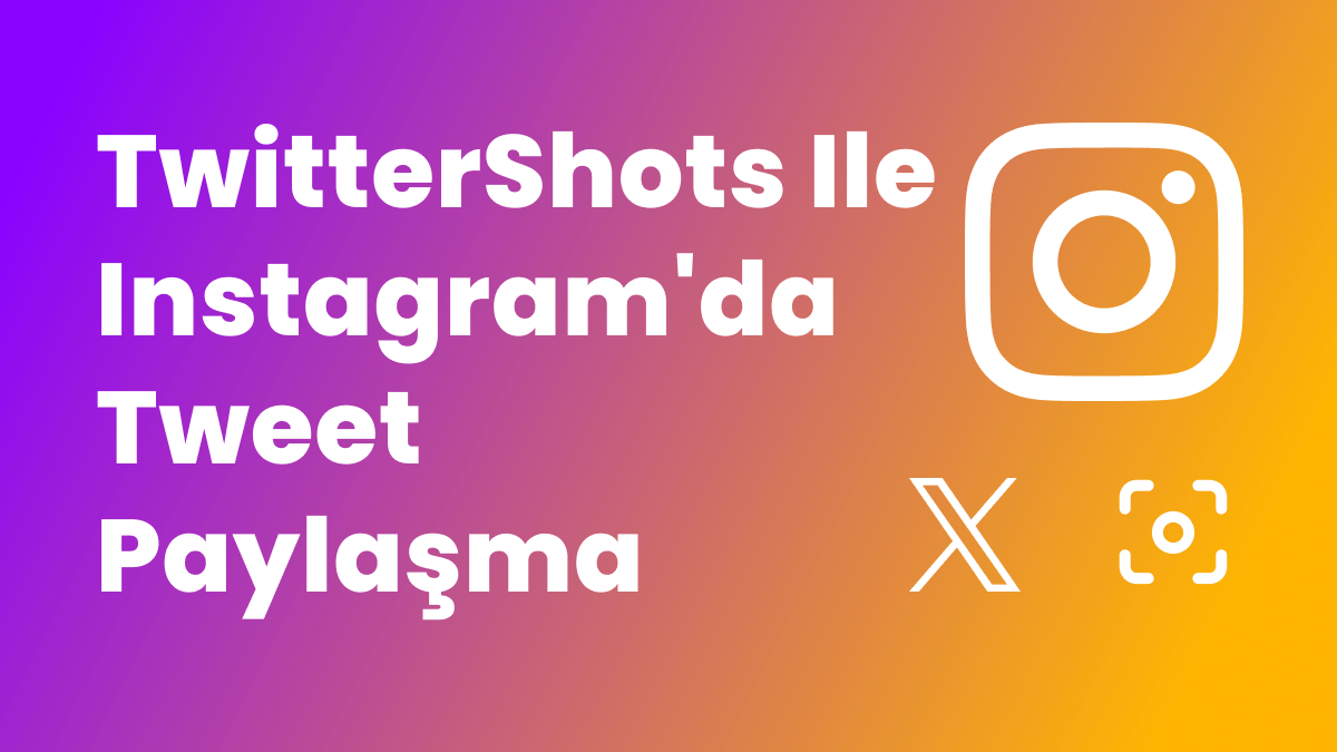 TwitterShots ile Instagram'da Tweet Paylaşma TwitterShots ile Instagram'da Tweet Paylaşma