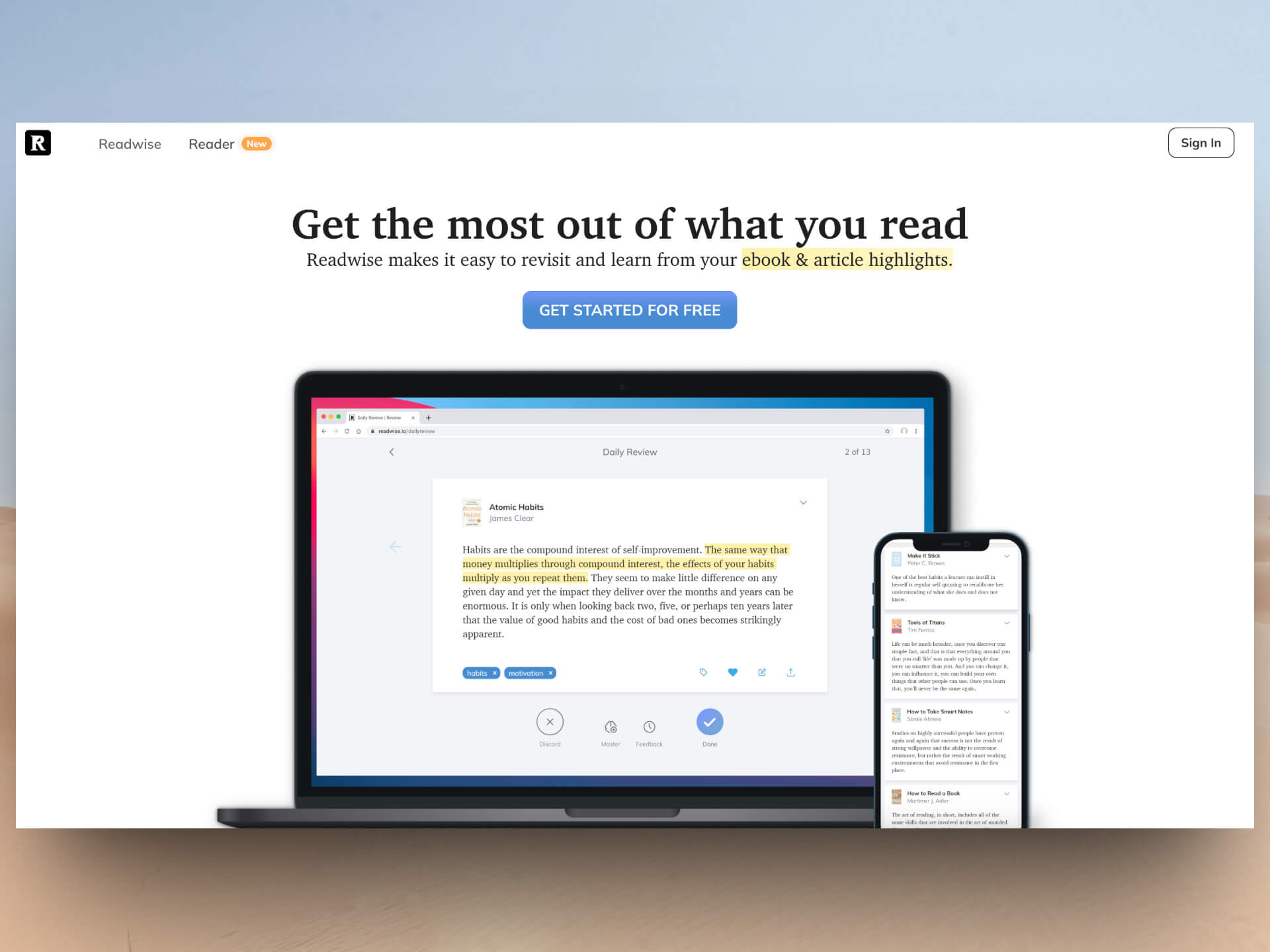 Readwise landing page Readwise makes it easy to revisit and learn from your ebook & article highlights